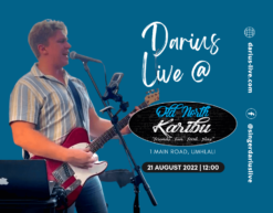 Darius @ Old North Karibu 21 Aug