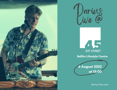 Darius Live @ Eat Street 6 August 2022