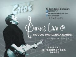 Darius Live at Coco's Umhlanga Sands Tuesday, 20 February 2024